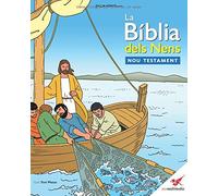 La Bíblia dels Nens - Nou Testament: Volume 1