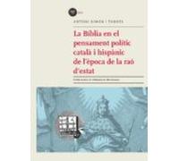 La Biblia En El Pensament Politic Catala I Hispanic En Lepoca De La R