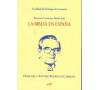 La Biblia en España: Homenaje a Antonio Rodríguez Carmona (Varios)