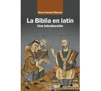 La Biblia en latín: Una introducción (Análisis y crítica)