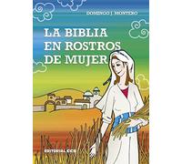 La Biblia en rostros de mujer: 48 (Gestos y palabras)