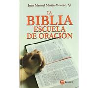 La Biblia, escuela de oración