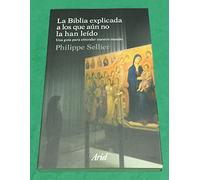 La Biblia explicada a los que aún no la han leído (Ariel)