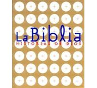 La Biblia. Historias de Dios - 9788434880610 (BIBLIOTECA CORTES)