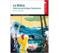 La Biblia: Historias Del Antiguo Testamento Educacion Primaria. Materi