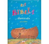 La biblia ilustrada para ninos/ The Children's Illustrated Bible
