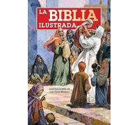 La Biblia Ilustrada / The Illustrated Bible