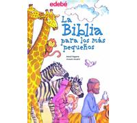 LA BIBLIA PARA LOS MÁS PEQUEÑOS