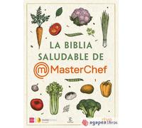 La Biblia saludable de MasterChef. NUEVO. ENVÍO URGENTE (Librería Agapea)