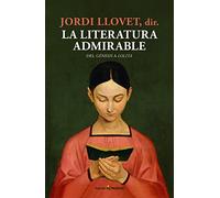 La biblioteca admirable: Del Génesis a Lolita (ENSAYO)
