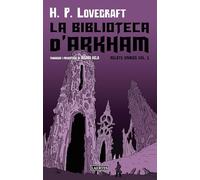 La biblioteca d Arkham: Relats oníric volum 1: El cicle oníric. Volum 1: 132 (L'ARCÀ)