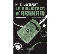 La biblioteca d'Arkham; Mites de Cthulhu vol.3: 128 (L'ARCÀ)