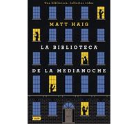 La Biblioteca de la Medianoche (AdN) (AdN Alianza de Novelas)