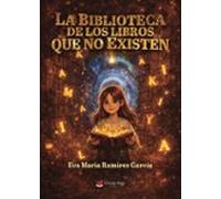 La Biblioteca De Los Libros Que No Existen