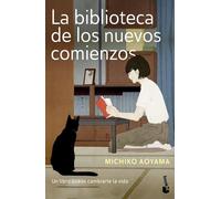 La biblioteca de los nuevos comienzos | Michiko Aoyama, Marta Morros