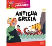 La Biblioteca del Árbol Sabio : Antigua Grecia (IDEAKA)