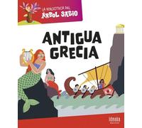 La Biblioteca del Árbol Sabio : Antigua Grecia (IDEAKA)