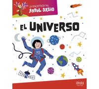 LA BIBLIOTECA DEL ARBOL SABIO EL UNIVERSO | Grupo Editorial Luis Vives