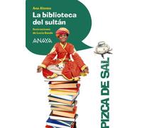 La biblioteca del sultán (LITERATURA INFANTIL - Pizca de Sal)
