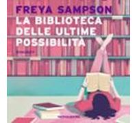 La Biblioteca Delle Ultime Possibilità