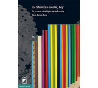 La Biblioteca Escolar, Hoy: Un recurso estratégico para el centro: 001 (Outlet)