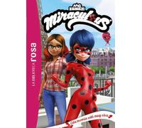 La Biblioteca Rosa. Miraculous, 3. Esta momia está muy viva (Hachette INFANTIL)