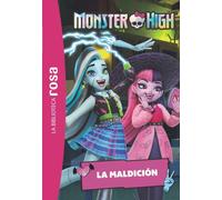 La Biblioteca rosa. Monster High, 3. La maldición (Hachette INFANTIL)