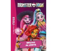 La Biblioteca rosa. Monster High 5. Brujas al límite (Hachette INFANTIL)