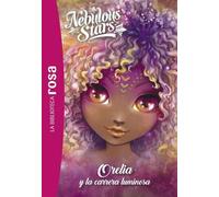 La biblioteca rosa. Nebulous Stars, 6. Orelia y la carrera luminosa (Hachette INFANTIL)