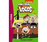 La Biblioteca rosa. Una casa de locos, 2. ¡Mensaje recibido! (Hachette INFANTIL)
