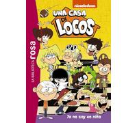 La Biblioteca rosa. Una casa de locos, 3. Ya no soy un niño (Hachette INFANTIL - FICCIÓN - Humor)
