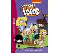 La biblioteca rosa. Una casa de locos, 5. ¡Leni sobre ruedas! (Hachette INFANTIL - FICCIÓN - Humor)