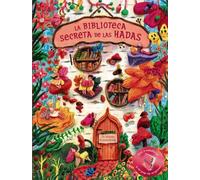 La biblioteca secreta de las hadas: ¡Con 8 minilibros y un pop-up sorpresa! (Castellano - A PARTIR DE 3 AÑOS - MANIPULATIVOS (LIBROS PARA TOCAR, JUGAR Y PINTAR), POP-UPS - Otros libros)