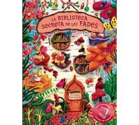 La biblioteca secreta de les fades: Amb 8 minillibres i un pop-up sorpresa! (Catalá - A PARTIR DE 3 ANYS - MANIPULATIUS (LLIBRES PER TOCAR I JUGAR), POP-UPS)