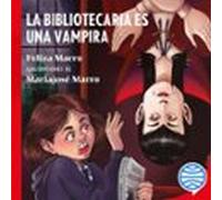 La Bibliotecaria Es Una Vampira (audiolibro)