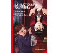 La Bibliotecaria Es Una Vampira (ebook)