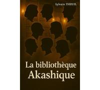 La Bibliothèque Akashique