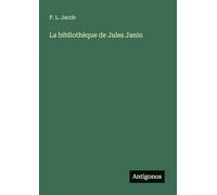 La bibliothèque de Jules Janin