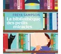 La bibliothèque des petits miracles