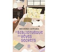 La Bibliothèque Des Rêves Secrets