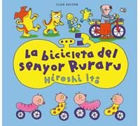 La bicicleta del senyor Ruraru (L'amiga imaginària)