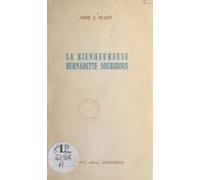 La Bienheureuse Bernadette Soubirous (ebook)