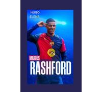 LA BIOGRAFÍA DE MARCUS RASHFORD: LA LLEGADA DE RASHFORD A BARCELONA