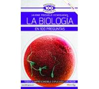 La Biología en 100 preguntas NUEVA EDICIÓN COLOR (100 Preguntas Esenciales)