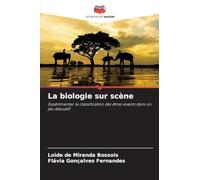 La biologie sur scène