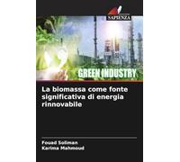 La biomassa come fonte significativa di energia rinnovabile