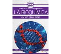 La Bioquímica En 100 Preguntas