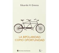 La bipolaridad como oportunidad (Psicología)
