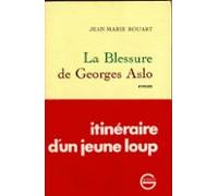 La Blessure De Georges Aslo (ebook)