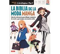 LA BLIBLIA DE LA MODA MANGA: Guía de referencia para dibujar conjuntos de vestir y personajes con mucho estilo (SIN COLECCION)
